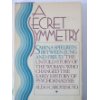 Secret Symmetry